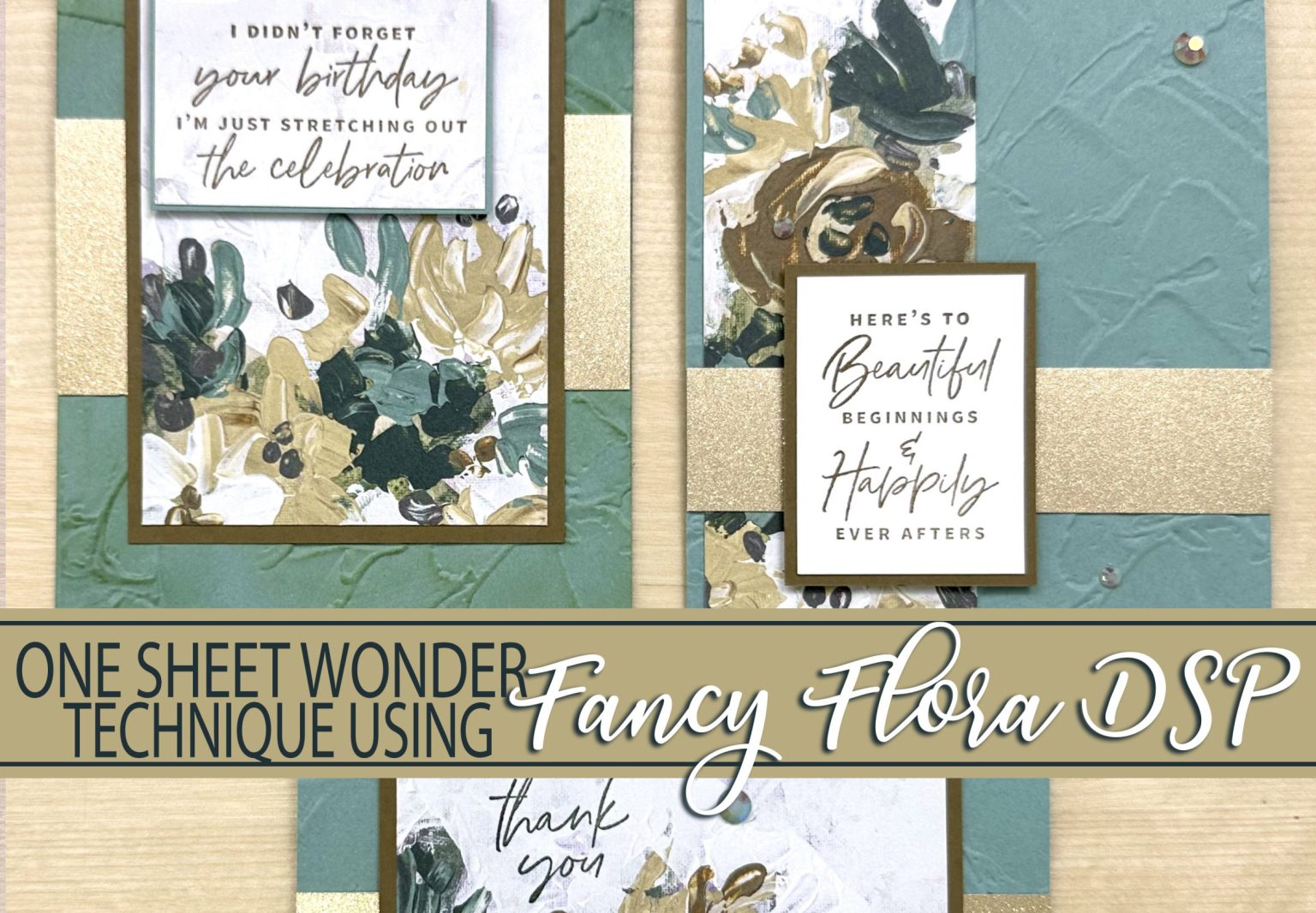 One Sheet Wonder Technique using the Fancy Flora DSP - StampingJill.com