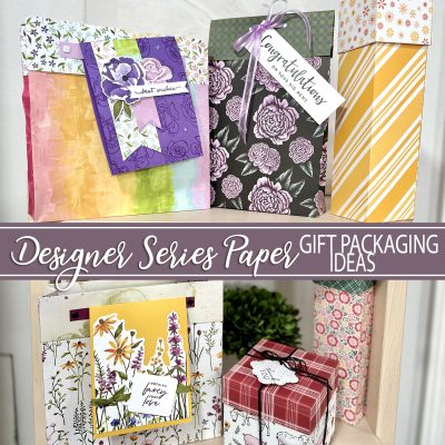 Designer Series Paper Gift Packaging Ideas Stampin' Up! StampingJill