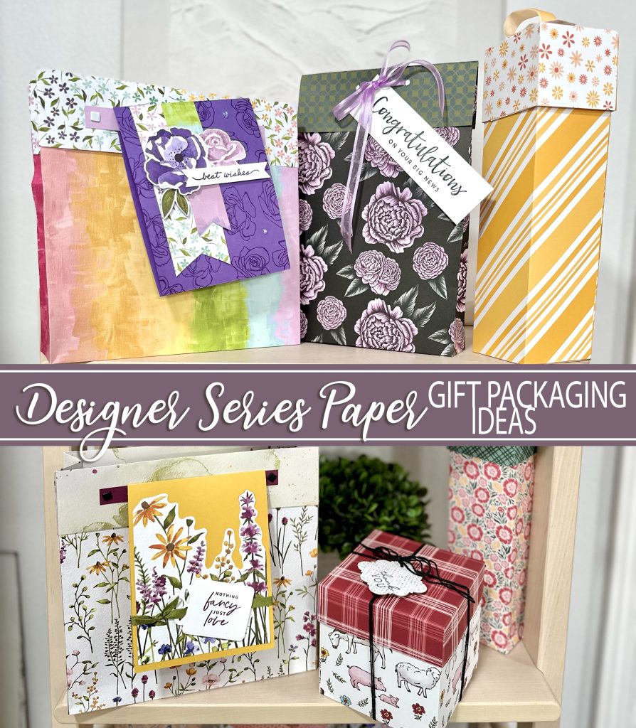 Designer Series Paper Gift Packaging Ideas Stampin' Up! StampingJill 